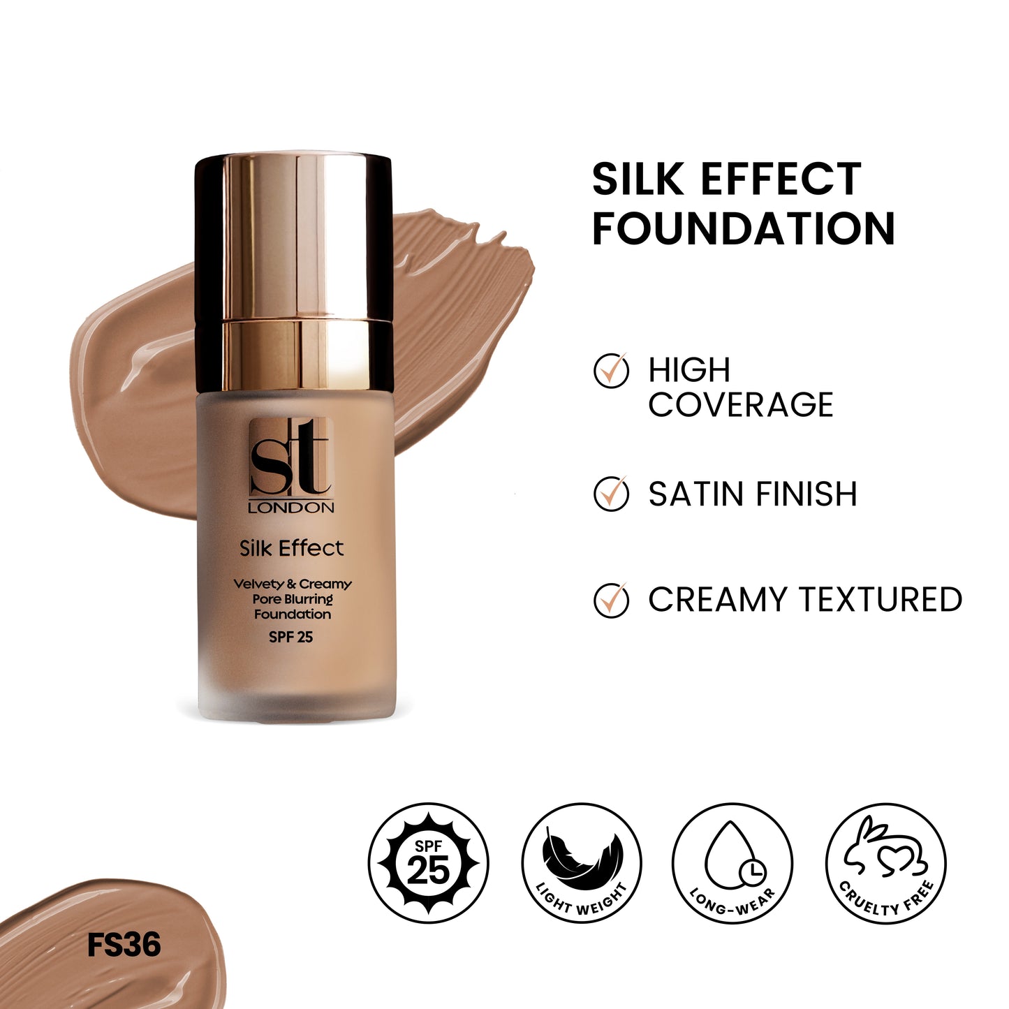 ST London - Silk Effect Foundation - FS 36