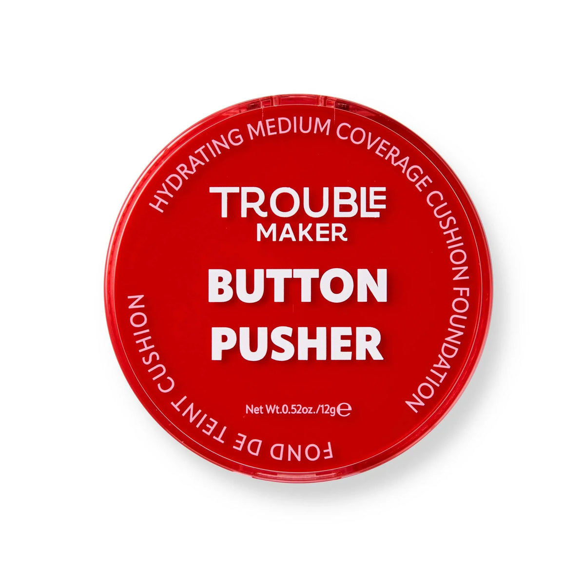 Trouble Maker Button Pusher Air Cushion Foundation Firecracker 12gm